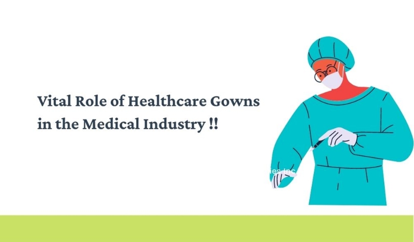 Vital Role of Isolation Gowns and Surgical Gowns